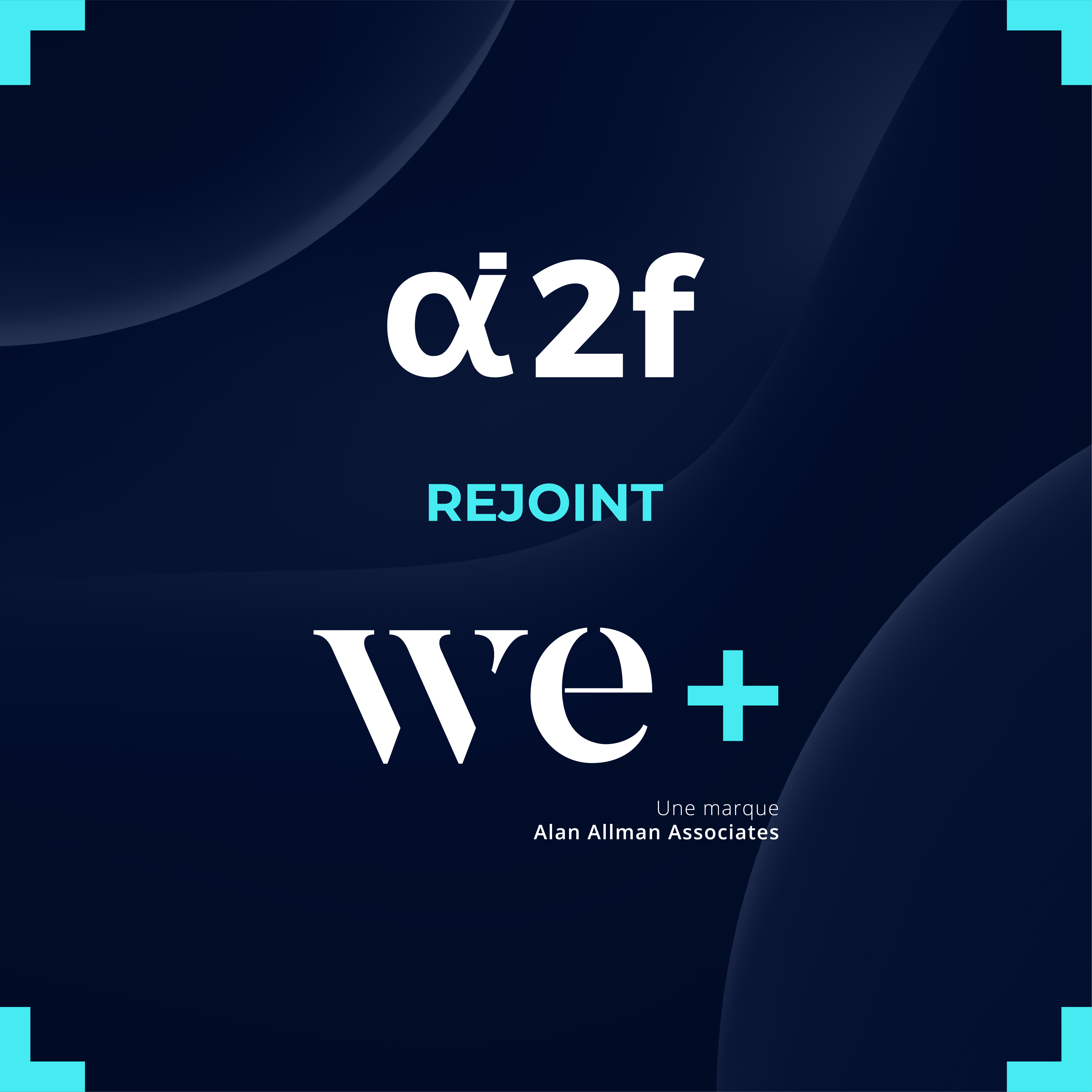 Une nouvelle étape pour Alpha 2F et we+ : construire ensemble un acteur plus fort et plus agile
